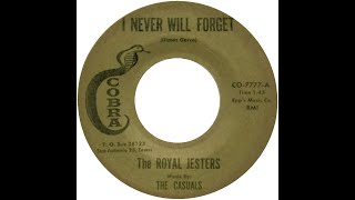 ROYAL JESTERS  I NEVER WILL FORGET