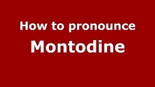 How to pronounce Montodine