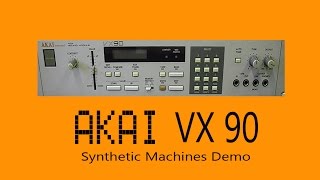 Video thumbnail for Akai VX 90 by SyntheticMachines