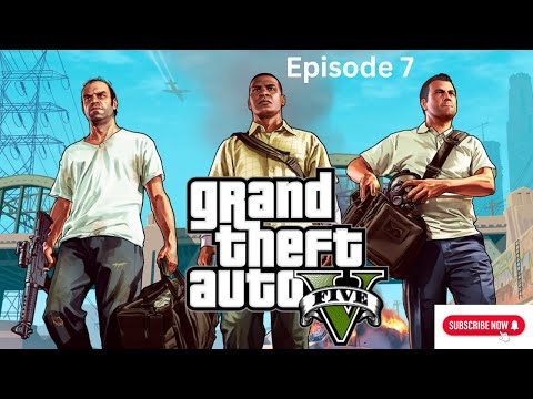 GTA V Online * Episode 7