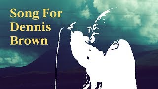 Song For Dennis Brown - The Mountain Goats