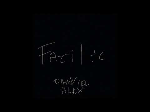 Danniel Alex - FACIL