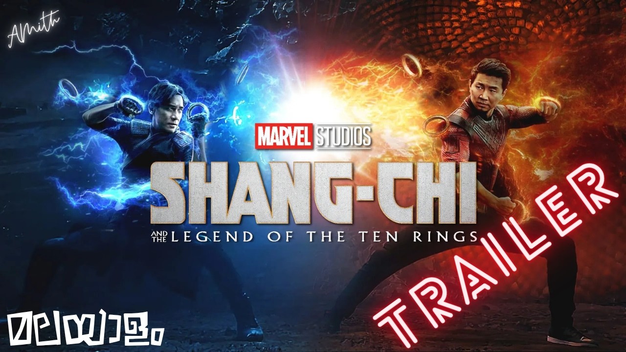 #Trailer - Shang-Chi and the Legend of the Ten Rings | MovieXplaineR Amith | Marvel | MCU