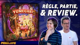 YUMEGARI - La règle, la partie, la critique !