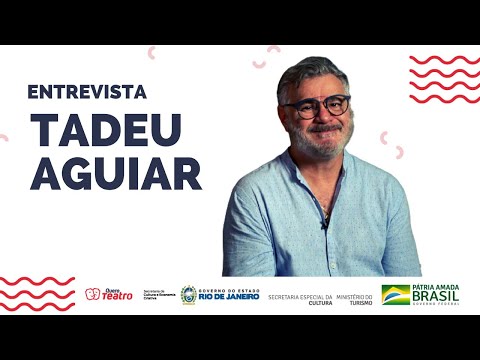 Entrevista com diretor e ator TADEU AGUIAR - #FestivalOlharPraFrente