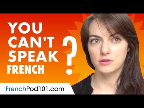 If You Understand French But Can't Speak it...This video is for You!
