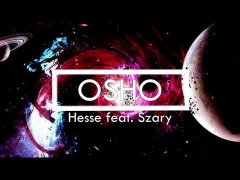 Hesse feat. Szary - Osho (prod. LCT aka Lancet)