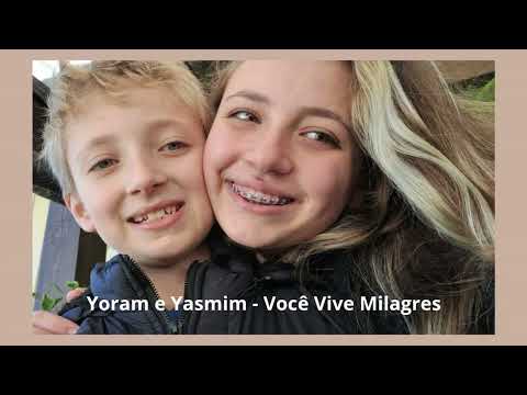 Yoram e Yasmim Você Viverá Milagres