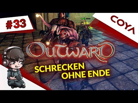 OUTWARD #33 • SCHRECKEN OHNE ENDE • Koop Gameplay German, Let's Play Deutsch