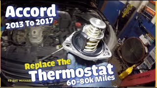 Replace thermostat on Honda Accord 2013 to 2017 easy to (DIY)