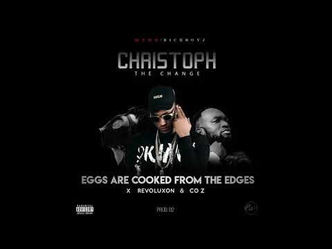 Christoph Ft. CO.Z & Revoluxon - Eggs Are Cooked From The Edges