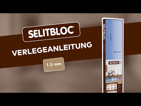 SELITBLOC® 1,5mm Verlegefilm / Installation video