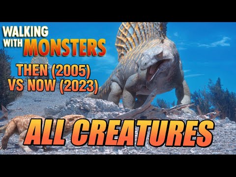 All Creatures in Walking with Monsters. Then (2005) VS now (2023)