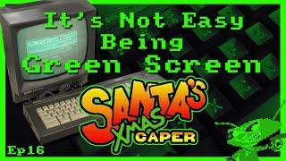 It's Not Easy Being Green Screen Ep16 - Santa's Christmas Caper