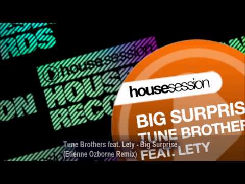Tune Brothers feat. Lety - Big Surprise (Etienne Ozborne Remix)