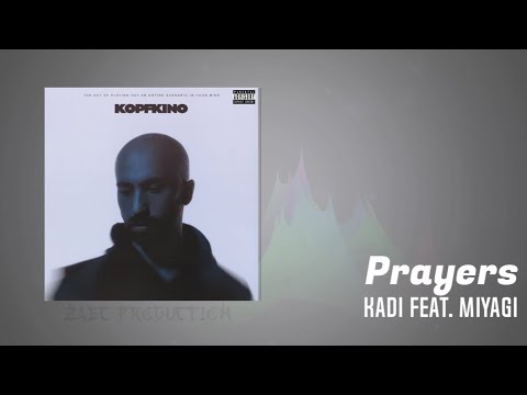 KADI feat. Miyagi - Prayers (8D AUDIO) 🎧