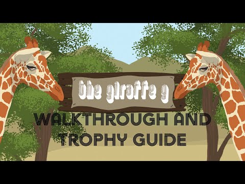 The Giraffe G - Full Walkthrough & Trophy Guide
