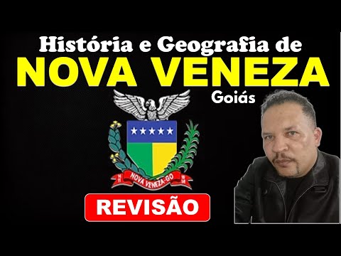 🔥REVISÃO(GABARITE)  HISTÓRIA E GEOGRAFIA DE NOVA VENEZA-GO-Professor Chagas Sousa