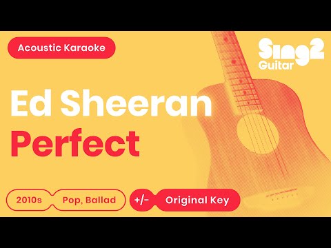 Perfect (Acoustic Guitar Karaoke) Ed Sheeran