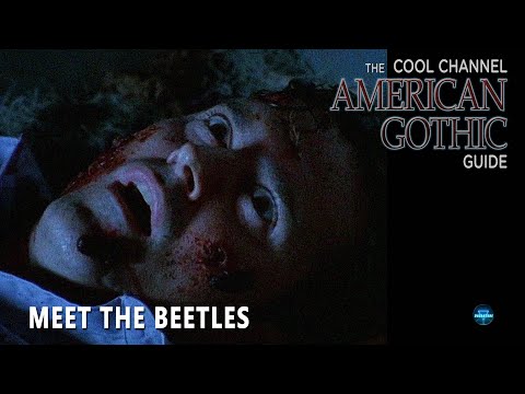 Meet the Beetles | S01E07 | Cool Channel American Gothic Guide