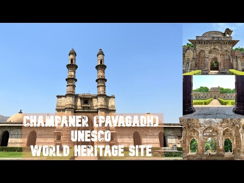 Champaner Pavagadh UNESCO World Heritage Site