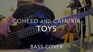 Toys - Coheed and Cambria - Bass Cover