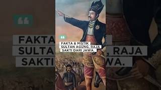 Download lagu FACTS AND MYSTICS OF SULTAN AGUNG, THE JAVANESE KING HELPED BY SUPERIOR CREATURES? #history #java... mp3 Download lagu FACTS AND MYSTICS OF SULTAN AGUNG, THE JAVANESE KING HELPED BY SUPERIOR CREATURES? #history #java... mp3