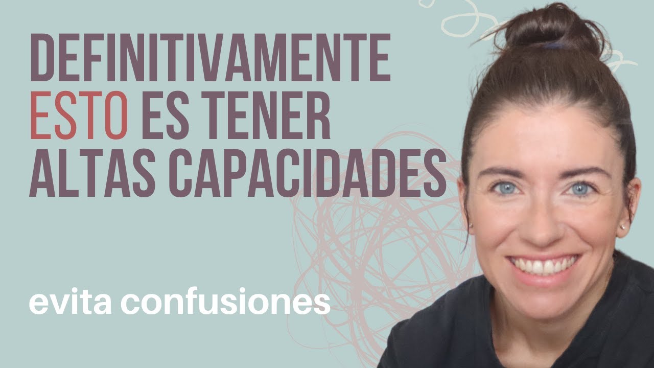 Lo que SÍ es Alta Capacidad Intelectual / MAMÁ VALIENTE