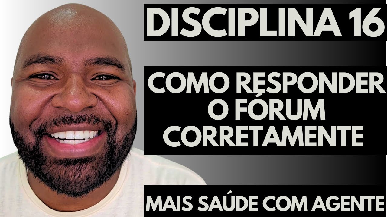 More Health With Agent How to Answer the Discipline 16 Forum and Get a Grade of 10