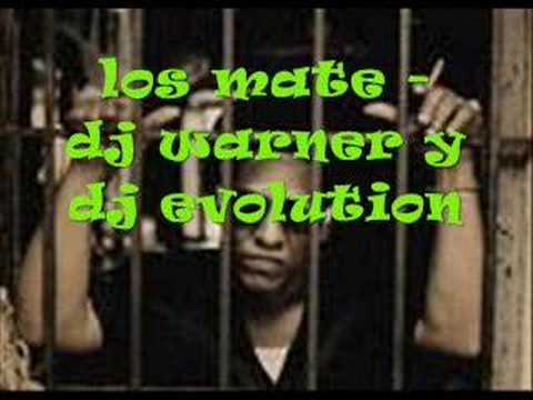 los mate - dj warner y dj evolution