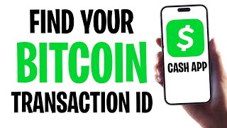 How to See / Find Your Bitcoin Transaction ID on Cash App (2025) ✅