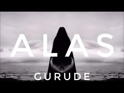 GURUDE / ALAS