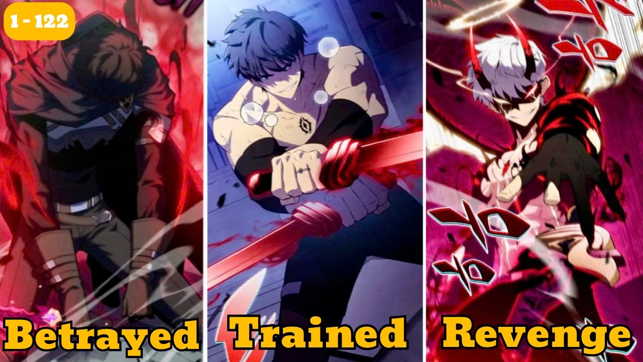 (1-122) Betrayed by His Brother, He Reincarnates as the Strongest Student to Get Revenge