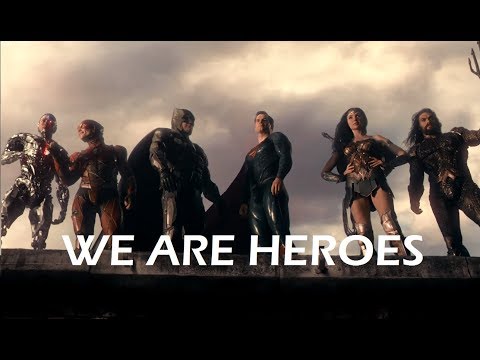 Justice League || We Are Heroes