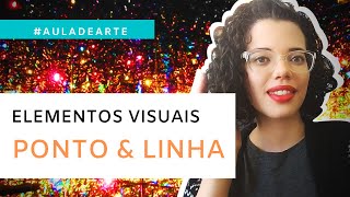 Ponto e linha: elementos da linguagem visual | Aula de Arte