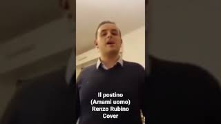 Il postino (Amami uomo) Renzo Rubino Cover #italiansinger @renzorubinoofficialitalia