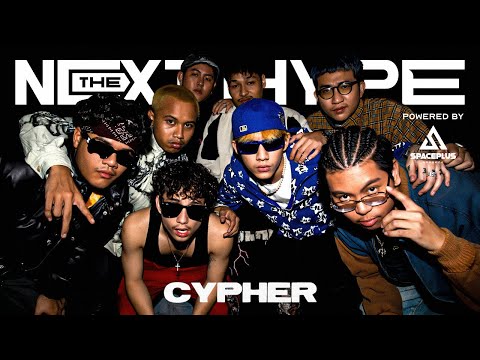 THE NEXT HYPE CYPHER | Powered by SPACEPLUS BANGKOK
