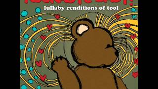 Parabola - Lullaby Renditions of Tool - Rockabye Baby!