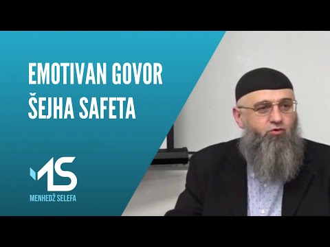 EMOTIVAN GOVOR ŠEJHA SAFETA