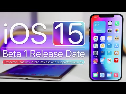 iOS 15 Beta 1 Release Date, Expected Features, Supported Devices and Public Release