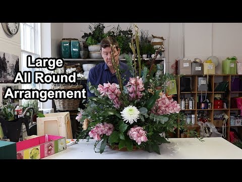 How To Make A Large All Round Flower Arrangement Video