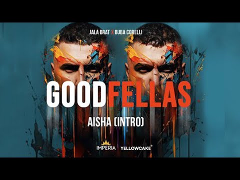 Jala Brat & Buba Corelli - Aisha (Intro) (Official Audio)