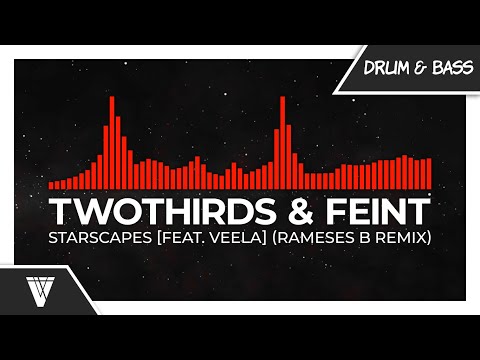 TwoThirds & Feint - Starscapes [feat. Veela] (Rameses B Remix)