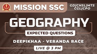 GEOGRAPHY - Expected Questions with Mock Test Series | SSC CGL, CHSL Exams | Veranda Race - 3