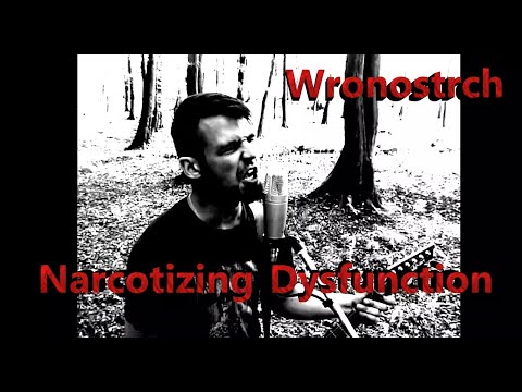 Wronostrach - Narcotizing dysfunction