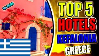 Top 5 Hotels in Kefalonia, Best Hotel Recommendations I best 5 hotels in Kefalon