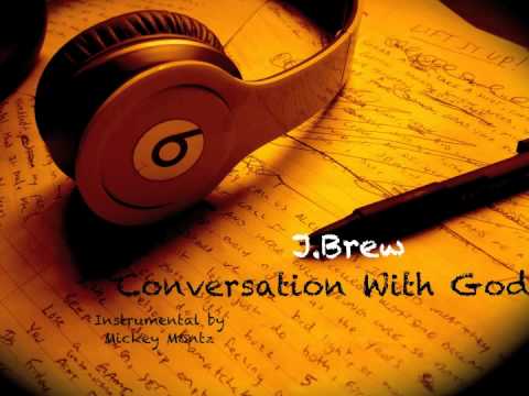 J.Brew - Conversation With God (instrumental by Mickey Montz)