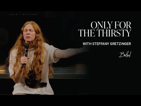 Our Thirst And Hunger - Bethel Music