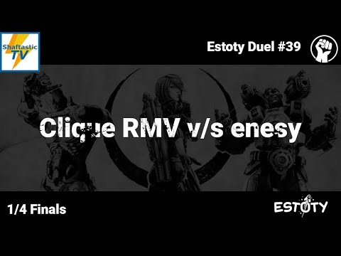 Estoty Duel #39 - 1/4 Finals - Clique RMV v/s enesy
