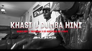 SCOCO BOY x TROVOADA x K9 x NIKOTINA KF x PAPI – U DUMBA HINI